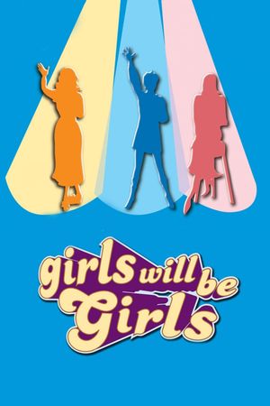 Girls Will Be Girls's poster