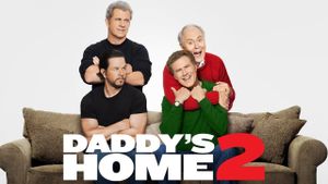 Daddy's Home 2's poster
