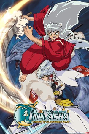 InuYasha the Movie 3: Swords of an Honorable Ruler's poster