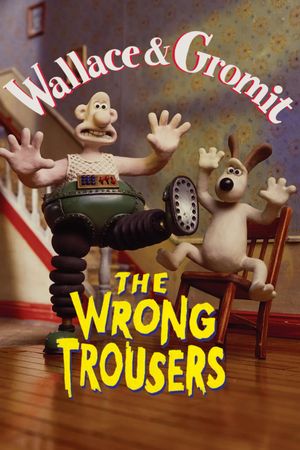 The Wrong Trousers's poster