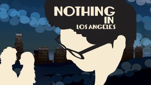 Nothing in Los Angeles's poster