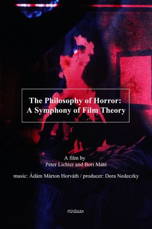 The Philosophy of Horror: A Symphony of Film Theory's poster