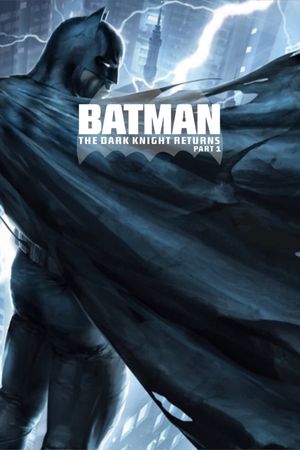Batman: The Dark Knight Returns, Part 1's poster
