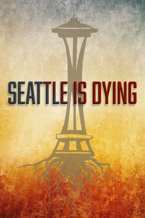 Seattle is Dying's poster