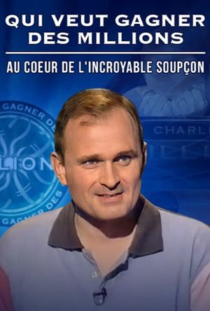 Qui veut gagner des millions : au cœur de l’incroyable soupçon's poster