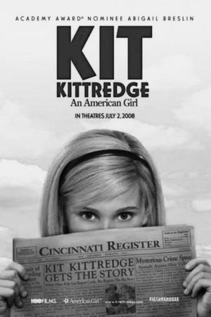 Kit Kittredge: An American Girl's poster