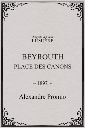 Beyrouth, place des canons's poster