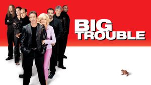 Big Trouble's poster