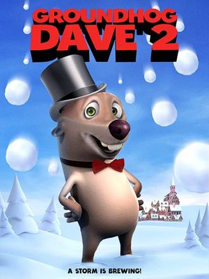 Groundhog Dave 2's poster