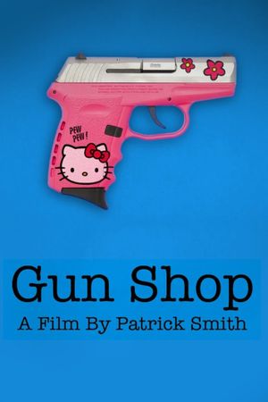 Gun Shop's poster