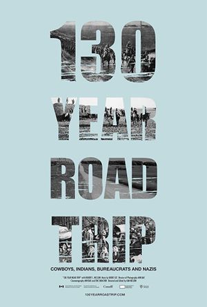 130 Year Road Trip's poster
