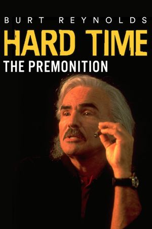 Hard Time: The Premonition's poster