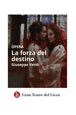 La Forza Del Destino - Gran Teatre del Liceu's poster