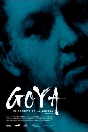 Goya, el secreto de la sombra's poster