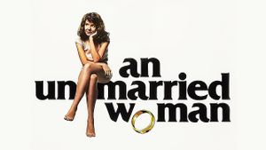 An Unmarried Woman's poster