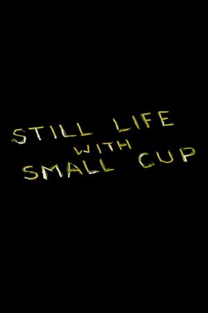 Still Life with Small Cup's poster