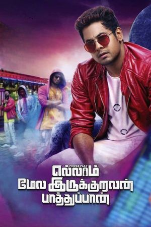 Ellaam Mela Irukuravan Paathuppan's poster