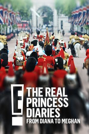 The Real Princess Diaries: From Diana to Meghan's poster