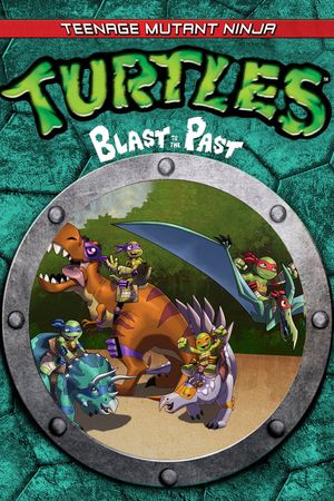 Half-Shell Heroes: Blast to the Past's poster