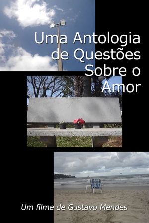 An Anthology of Questions About Love's poster