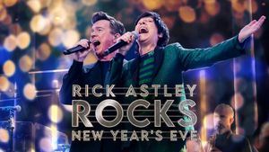 Rick Astley Rocks New Year's Eve's poster