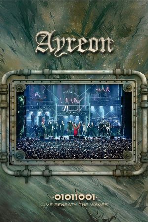 Ayreon: 01011001 - Live Beneath the Waves's poster