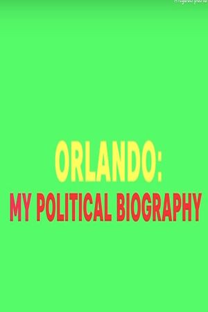 Orlando: My Political Biography's poster