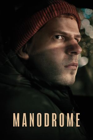 Manodrome's poster