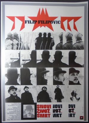 Snovi, zivot, smrt Filipa Filipovica's poster