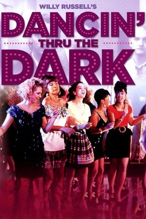 Dancin' Thru the Dark's poster
