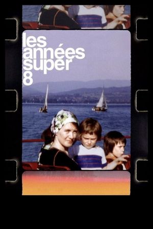 The Super 8 Years's poster