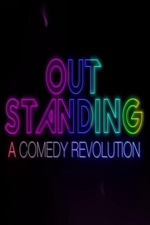 Outstanding: A Comedy Revolution's poster