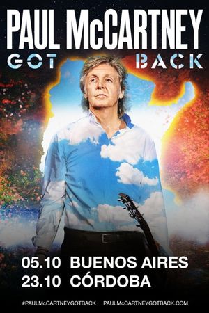 Paul McCartney: Got Back - Live at River Plate Stadium's poster