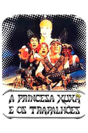 A Princesa Xuxa e os Trapalhões's poster
