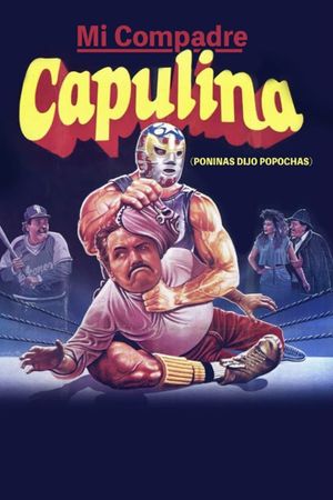 Mi compadre Capulina's poster