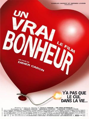 Un vrai bonheur, le film's poster