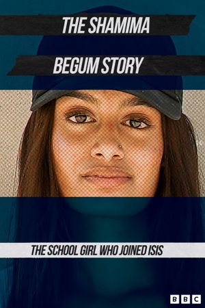 The Shamima Begum Story's poster