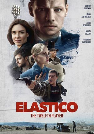 Elastiko. Dvenadtsatyy igrok's poster