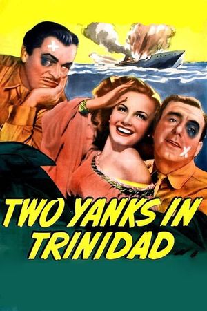 Two Yanks in Trinidad's poster