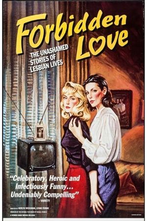 Forbidden Love: The Unashamed Stories of Lesbian Lives's poster