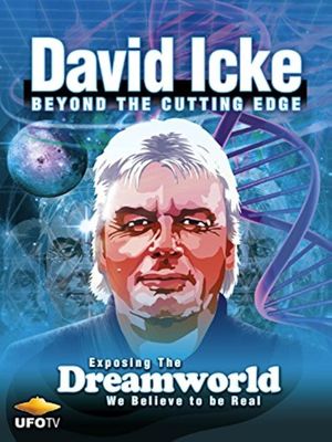 David Icke: Beyond the Cutting Edge's poster
