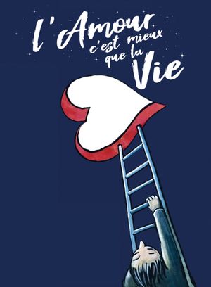 Love Is Better Than Life's poster