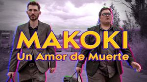 Makoki: Un Amor de Muerte's poster