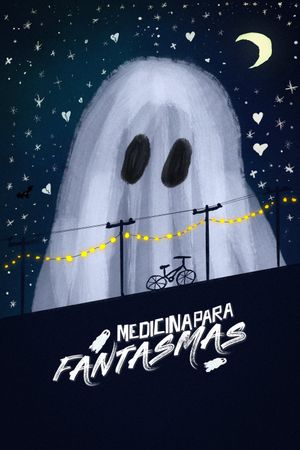 Medicina Para Fantasmas's poster