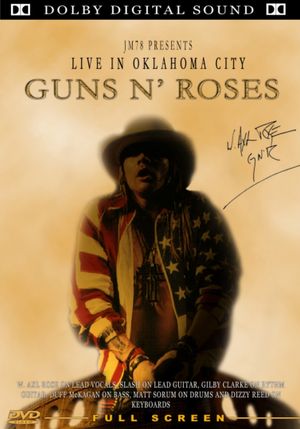 Guns N' Roses:  Live In Oklahoma City's poster