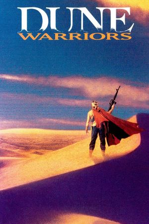 Dune Warriors's poster image