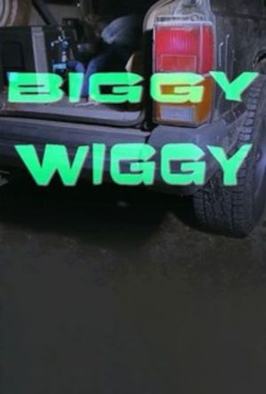 Biggy Wiggy's poster