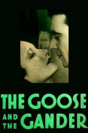 The Goose and the Gander's poster