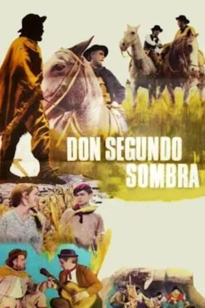 Don Segundo Sombra's poster