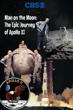 Man on the Moon: The Epic Journey of Apollo 11's poster